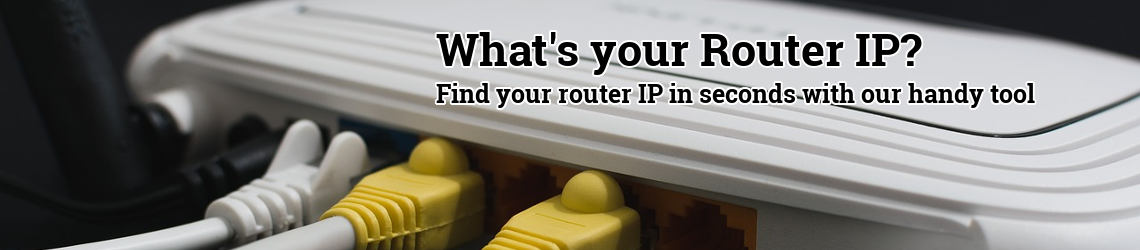 Image of a router with the overlayed text: What's your router IP; Find your router IP in seconds with our handy tool